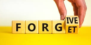 FORGIVE V/S FORGET